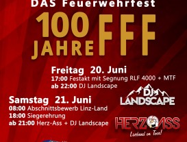 DAS Feuerwehrfest - 100 Jahre FF Freiling